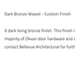 Dark bronze waxed finish description with a color swatch on a white background